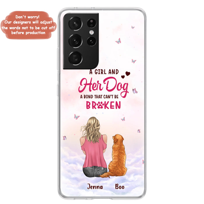 Personalized Dog Mom Phone Case - Up to 5 Dogs - Gift Idea For Dog Lovers - A Girl And Her Dog A Bond That Can't Be Broken - Case for iPhone/Samsung