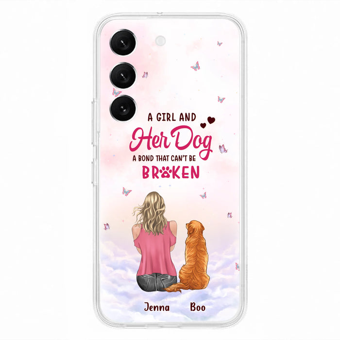 Personalized Dog Mom Phone Case - Up to 5 Dogs - Gift Idea For Dog Lovers - A Girl And Her Dog A Bond That Can't Be Broken - Case for iPhone/Samsung