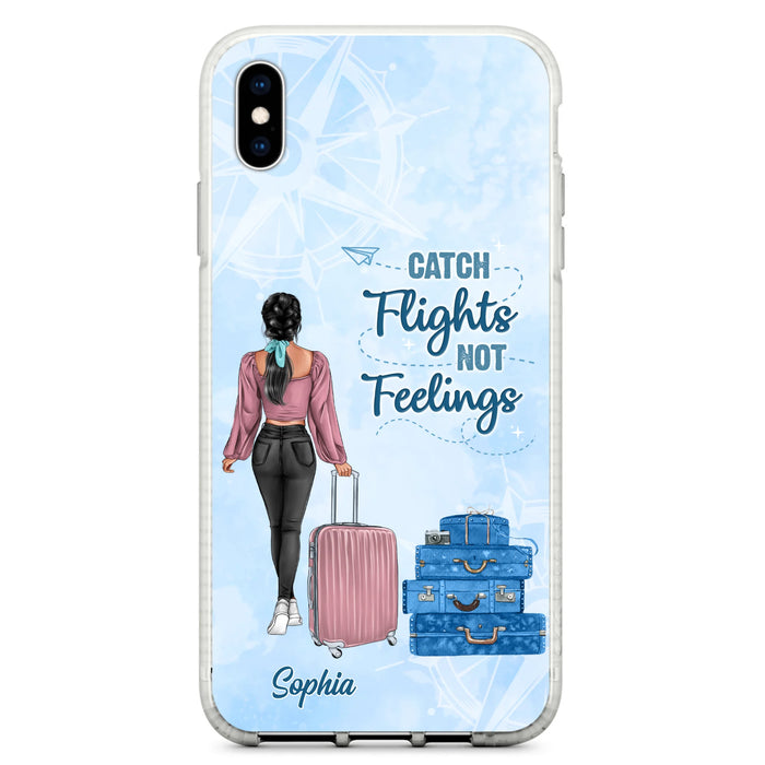 Custom Personalized Traveling Girl Phone Case - Gift Idea For Traveling Lovers/Girl - Catch Flights Not Feelings - Cases For iPhone/Samsung