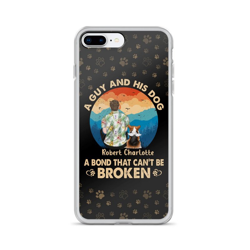 Personalized Dog Dad Phone Case - Father's Day Gift Idea for Dad/Dog Lovers - Up to 4 Dogs - A Guy And His Dog A Bond That Can't Be Broken - Cases For iPhone/Samsung