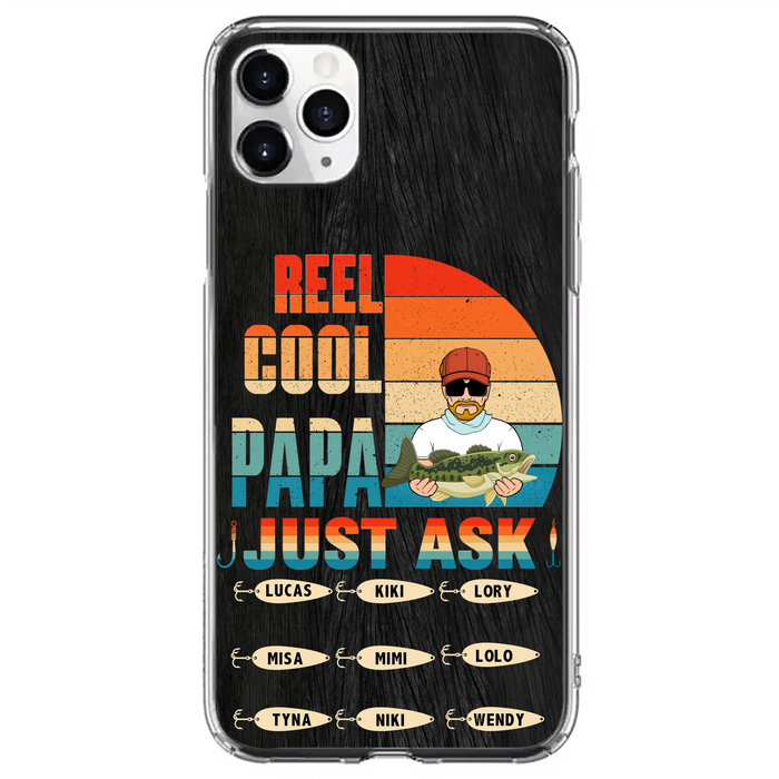 Personalized Reel Cool Dad Phone Case - Gift Idea For Father's Day/Grandpa/Fishing Lovers - Up to 9 Kids - Reel Cool Papa Just Ask - Cases For iPhone/Samsung