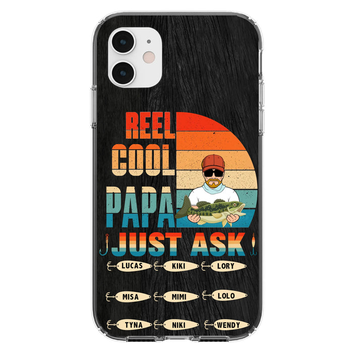 Personalized Reel Cool Dad Phone Case - Gift Idea For Father's Day/Grandpa/Fishing Lovers - Up to 9 Kids - Reel Cool Papa Just Ask - Cases For iPhone/Samsung