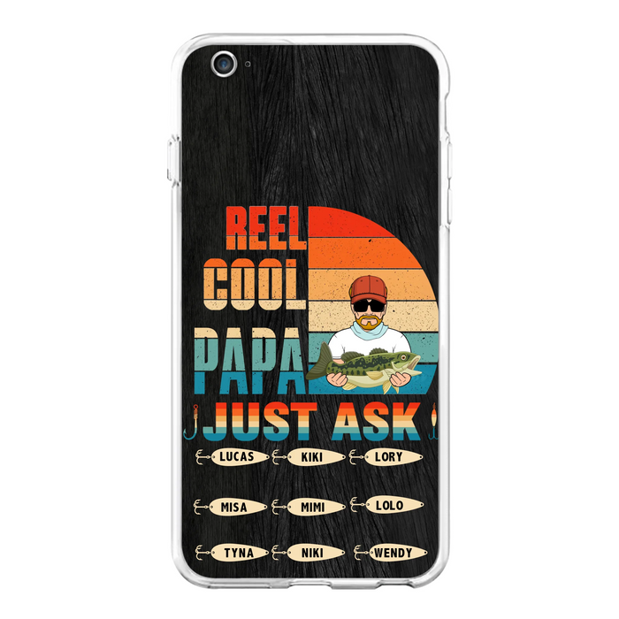 Personalized Reel Cool Dad Phone Case - Gift Idea For Father's Day/Grandpa/Fishing Lovers - Up to 9 Kids - Reel Cool Papa Just Ask - Cases For iPhone/Samsung
