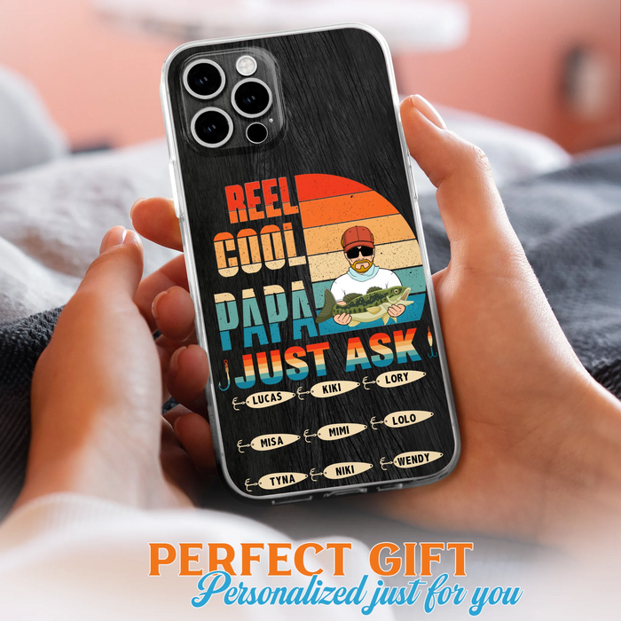 Personalized Reel Cool Dad Phone Case - Gift Idea For Father's Day/Grandpa/Fishing Lovers - Up to 9 Kids - Reel Cool Papa Just Ask - Cases For iPhone/Samsung