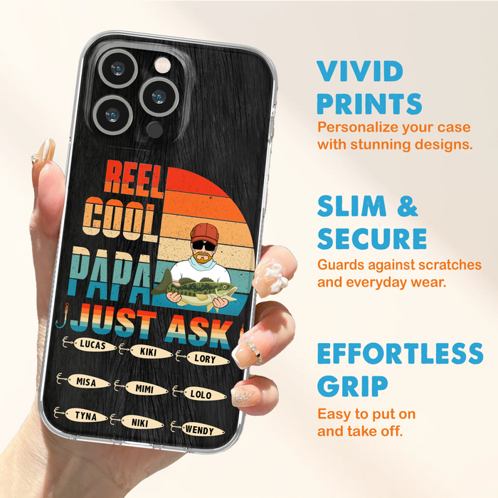 Personalized Reel Cool Dad Phone Case - Gift Idea For Father's Day/Grandpa/Fishing Lovers - Up to 9 Kids - Reel Cool Papa Just Ask - Cases For iPhone/Samsung