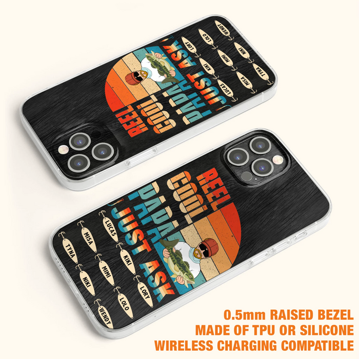 Personalized Reel Cool Dad Phone Case - Gift Idea For Father's Day/Grandpa/Fishing Lovers - Up to 9 Kids - Reel Cool Papa Just Ask - Cases For iPhone/Samsung