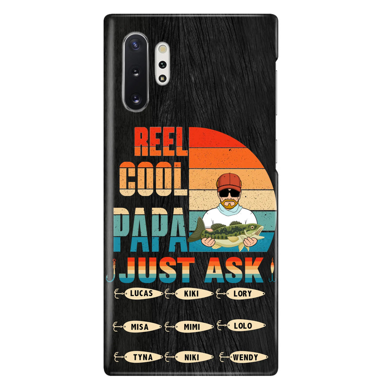 Personalized Reel Cool Dad Phone Case - Gift Idea For Father's Day/Grandpa/Fishing Lovers - Up to 9 Kids - Reel Cool Papa Just Ask - Cases For iPhone/Samsung