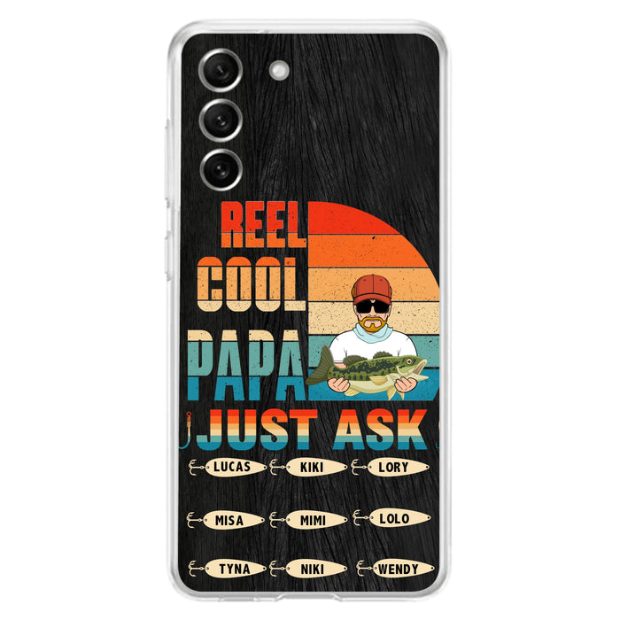 Personalized Reel Cool Dad Phone Case - Gift Idea For Father's Day/Grandpa/Fishing Lovers - Up to 9 Kids - Reel Cool Papa Just Ask - Cases For iPhone/Samsung