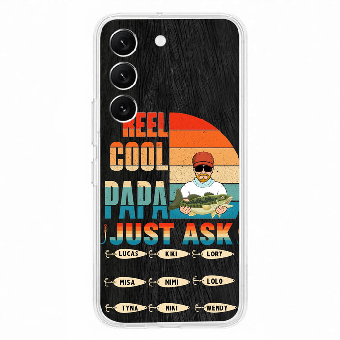 Personalized Reel Cool Dad Phone Case - Gift Idea For Father's Day/Grandpa/Fishing Lovers - Up to 9 Kids - Reel Cool Papa Just Ask - Cases For iPhone/Samsung