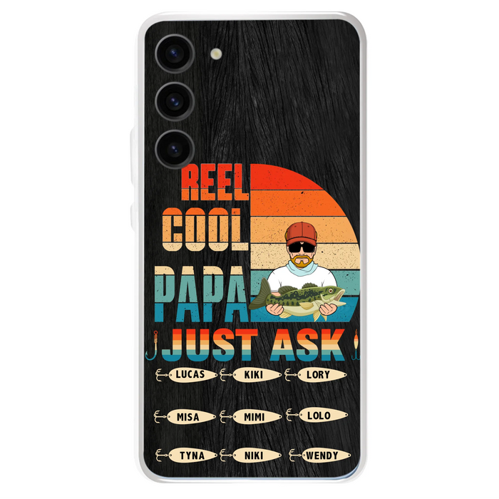 Personalized Reel Cool Dad Phone Case - Gift Idea For Father's Day/Grandpa/Fishing Lovers - Up to 9 Kids - Reel Cool Papa Just Ask - Cases For iPhone/Samsung