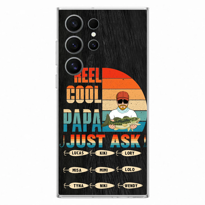 Personalized Reel Cool Dad Phone Case - Gift Idea For Father's Day/Grandpa/Fishing Lovers - Up to 9 Kids - Reel Cool Papa Just Ask - Cases For iPhone/Samsung