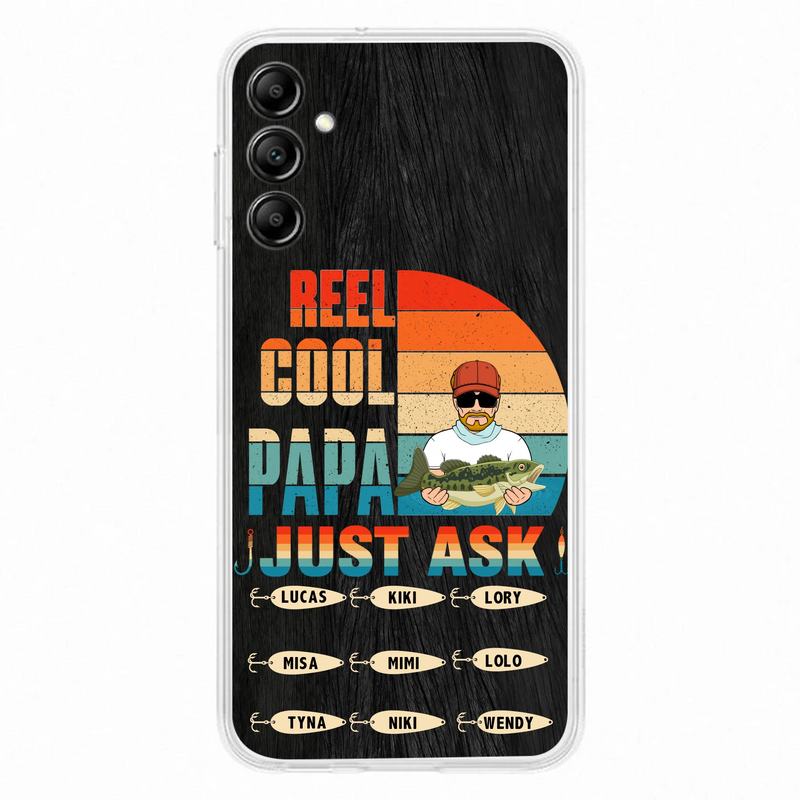 Personalized Reel Cool Dad Phone Case - Gift Idea For Father's Day/Grandpa/Fishing Lovers - Up to 9 Kids - Reel Cool Papa Just Ask - Cases For iPhone/Samsung