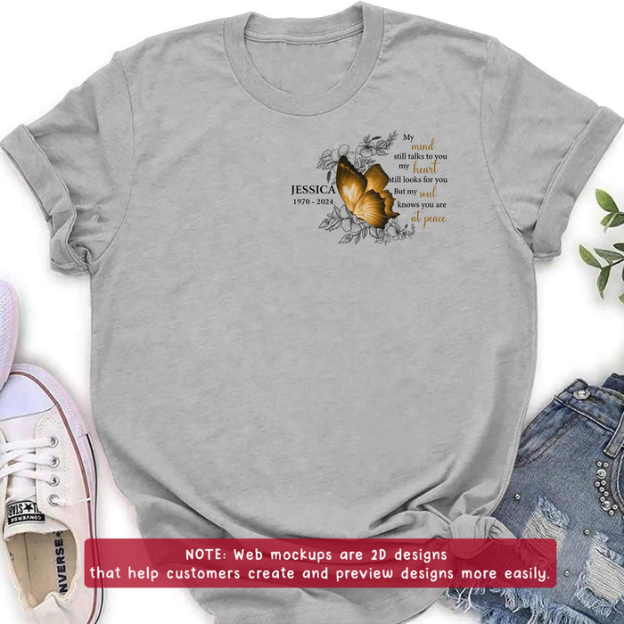 Custom Personalized Memorial Butterfly Shirt/Hoodie - Upto 4 Butterflies - Memorial Gift Idea for Mother's Day/Father's Day - My Mind Still Talks To You