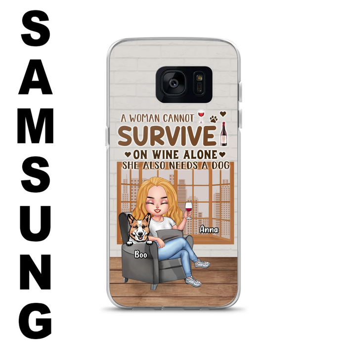 Personalized Pet Mom Phone Case - Up to 4 Dogs/Cats - Mother's Day Gift Idea For Dog/Cat Lovers - A Woman Cannot Survive On Wine Alone She Also Needs A Dog - Case for iPhone/Samsung