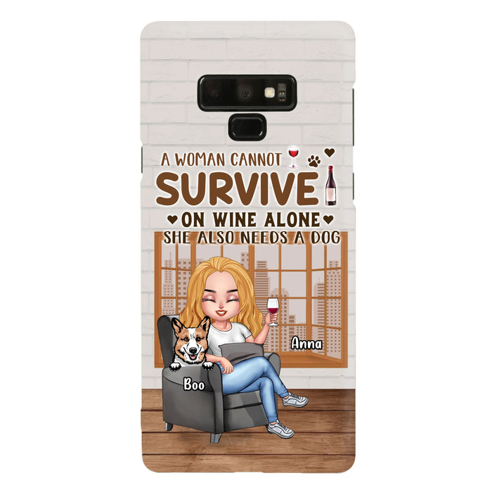Personalized Pet Mom Phone Case - Up to 4 Dogs/Cats - Mother's Day Gift Idea For Dog/Cat Lovers - A Woman Cannot Survive On Wine Alone She Also Needs A Dog - Case for iPhone/Samsung