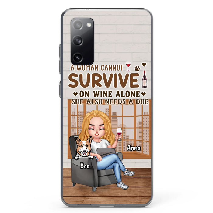 Personalized Pet Mom Phone Case - Up to 4 Dogs/Cats - Mother's Day Gift Idea For Dog/Cat Lovers - A Woman Cannot Survive On Wine Alone She Also Needs A Dog - Case for iPhone/Samsung