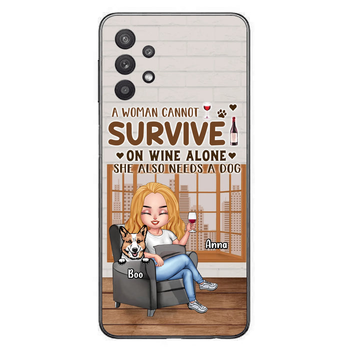 Personalized Pet Mom Phone Case - Up to 4 Dogs/Cats - Mother's Day Gift Idea For Dog/Cat Lovers - A Woman Cannot Survive On Wine Alone She Also Needs A Dog - Case for iPhone/Samsung