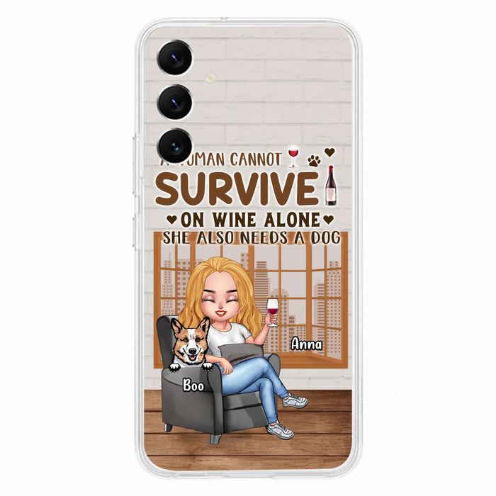 Personalized Pet Mom Phone Case - Up to 4 Dogs/Cats - Mother's Day Gift Idea For Dog/Cat Lovers - A Woman Cannot Survive On Wine Alone She Also Needs A Dog - Case for iPhone/Samsung