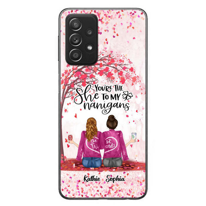 Custom Personalized We Are Best Friends Phone Case - Gift Idea For Friends/ Besties/ Sisters - Upto 5 Girls - You're The She To My Nanigans - Case For iPhone & Samsung