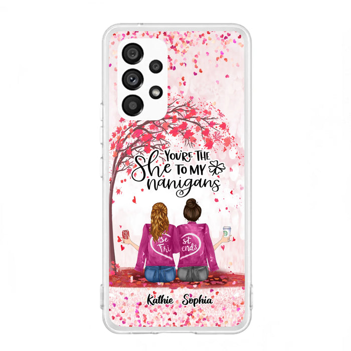 Custom Personalized We Are Best Friends Phone Case - Gift Idea For Friends/ Besties/ Sisters - Upto 5 Girls - You're The She To My Nanigans - Case For iPhone & Samsung