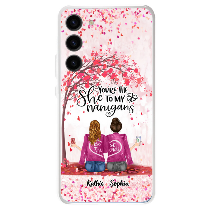 Custom Personalized We Are Best Friends Phone Case - Gift Idea For Friends/ Besties/ Sisters - Upto 5 Girls - You're The She To My Nanigans - Case For iPhone & Samsung