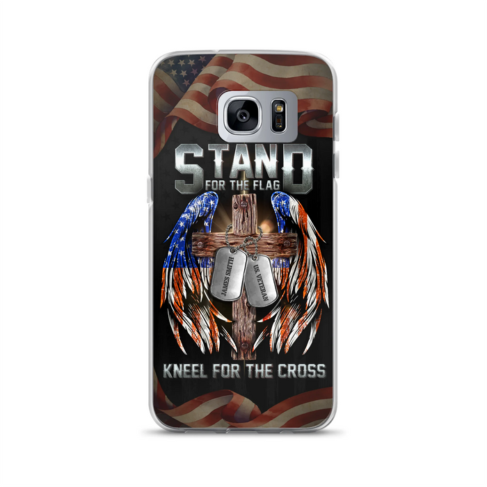 Custom Personalized U.S Veteran Phone Case - Gift Idea for Father/Veteran/ Independence Day - Stand For The Flag Kneel For The Cross - Case For iPhone And Samsung