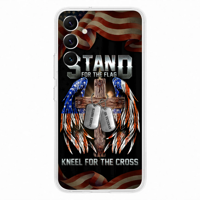 Custom Personalized U.S Veteran Phone Case - Gift Idea for Father/Veteran/ Independence Day - Stand For The Flag Kneel For The Cross - Case For iPhone And Samsung