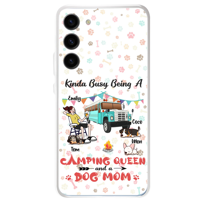 Custom Personalized Camping Queen Phone Case - Upto 3 Dogs - Gift Idea For Dog Lovers - Kinda Busy Being A Camping Queen And A Dog Mom - Case For iPhone/Samsung