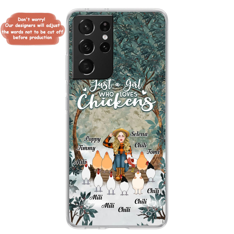 Custom Personalized Just A Girl Who Loves Chickens Phone Case - Girl With Upto 10 Chickens - Case For iPhone And Samsung