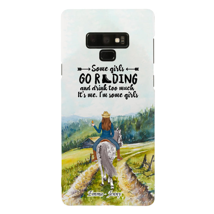 Custom Personalized Riding Horse Phone Case - Upto 2 Girls - Best Gift For Horse Lover/Friends - Some Girls Go Riding And Drink Too Much It's Me - Case For Iphone/Samsung