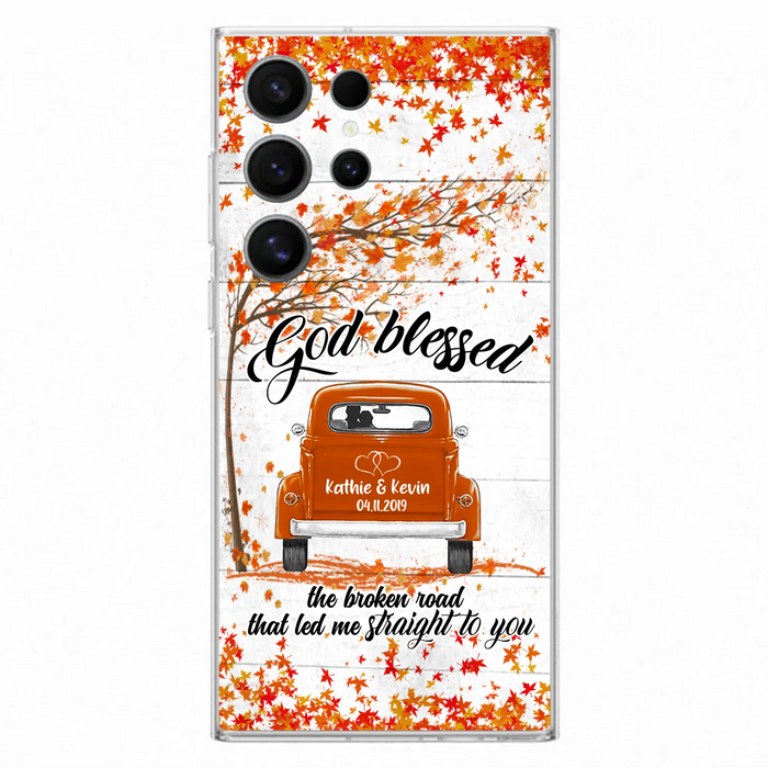 Custom Personalized Couple Phone Case - Best Gift For Couple - God Blessed The Broken Road That Led Me Straight To You - Case For Iphone And Samsung