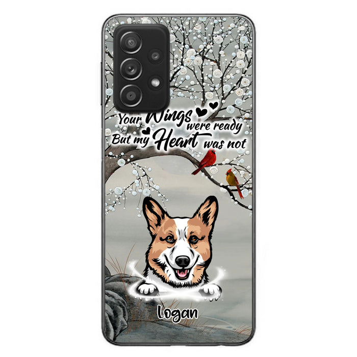 Custom Personalized Memorial Dog Cat Phone Case - Upto 3 Pets - Best Gift For Dog/ Cat Lover - Your Wings Were Ready But My Heart Was Not - Case For iPhone And Samsung