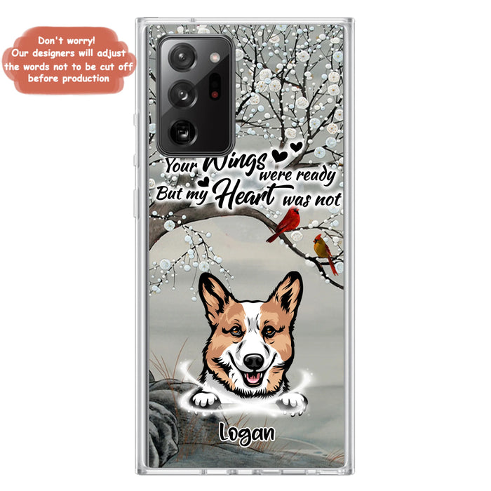 Custom Personalized Memorial Dog Cat Phone Case - Upto 3 Pets - Best Gift For Dog/ Cat Lover - Your Wings Were Ready But My Heart Was Not - Case For iPhone And Samsung