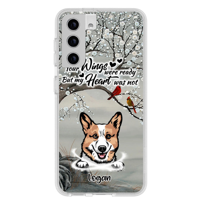 Custom Personalized Memorial Dog Cat Phone Case - Upto 3 Pets - Best Gift For Dog/ Cat Lover - Your Wings Were Ready But My Heart Was Not - Case For iPhone And Samsung