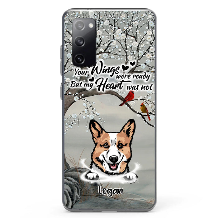 Custom Personalized Memorial Dog Cat Phone Case - Upto 3 Pets - Best Gift For Dog/ Cat Lover - Your Wings Were Ready But My Heart Was Not - Case For iPhone And Samsung