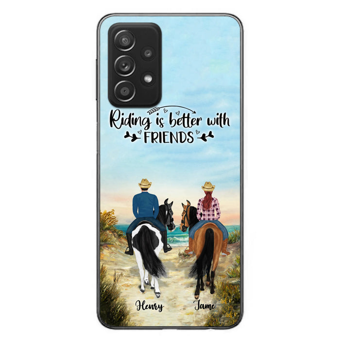 Custom Personalized Friend Riding Horse Phone Case - Best Gift For Horse Love -Riding Is Better With Friends - Case For iPhone And Samsung