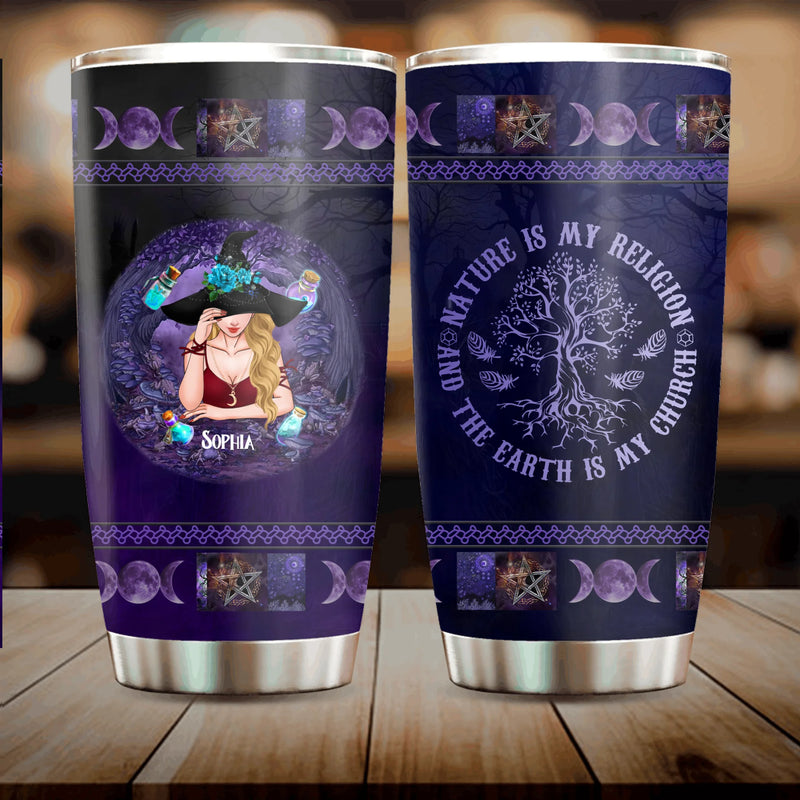 Personalized Witch Tumbler - Halloween Gift Idea - Nature Is My Religion and The Earth Is My Church