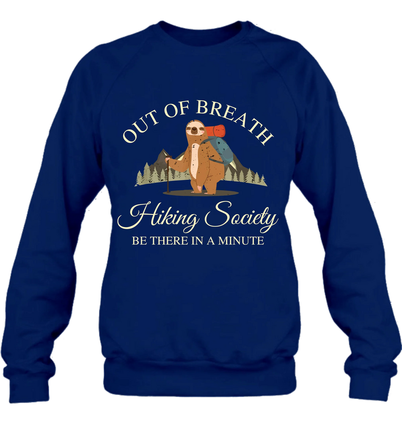 Personalized Camping/ Hiking Hoodies/ T-Shirt/Long Sleeve/Sweater - Gift Idea For Camping/ Hiking Lover - Out Of Breath Hiking Society