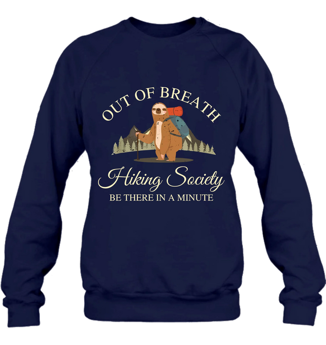 Personalized Camping/ Hiking Hoodies/ T-Shirt/Long Sleeve/Sweater - Gift Idea For Camping/ Hiking Lover - Out Of Breath Hiking Society