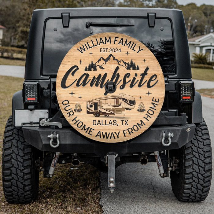 Personalized Camping Spare Tire Cover - Gift Idea For Family/Camping Lover - Campsite Our Home Away From Home