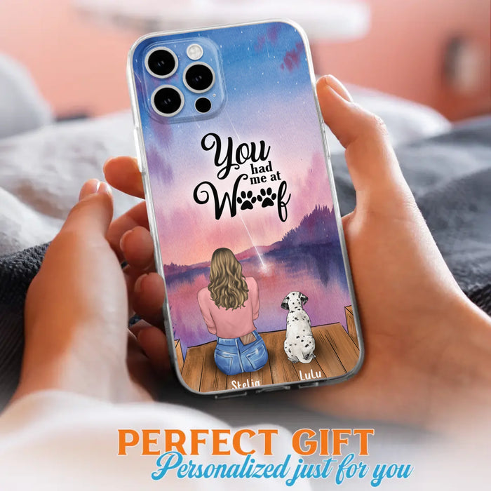 Custom Personalized Dog Mom Phone Case - Gifts For Dog Lovers With Upto 4 Dogs - You Had Me At Woof - Case For iPhone, Samsung