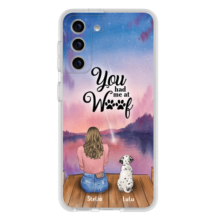 Custom Personalized Dog Mom Phone Case - Gifts For Dog Lovers With Upto 4 Dogs - You Had Me At Woof - Case For iPhone, Samsung