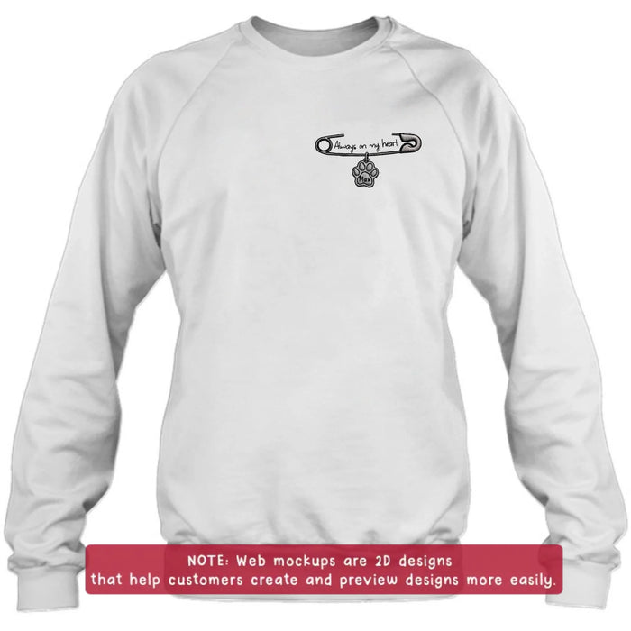 Personalized Safety Pin Embroidered T-Shirt/ Sweater/ Hoodie - Memorial Gift Idea - Always On My Heart