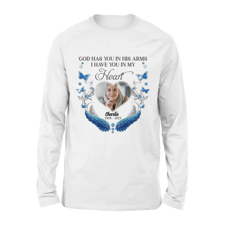 Personalized Memorial Photo Shirt/Hoodie - Memorial Gift Idea for Mother's Day/Father's Day - God Has You In His Arms I Have You In My Heart
