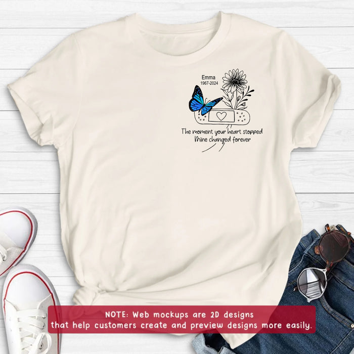 Personalized Memorial Embroidered Shirt/ Hoodie - Butterfly & Flower - The Moment Your Heart Stopped Mine Changed Forever - Sympathy Gift for Loss of Loved One
