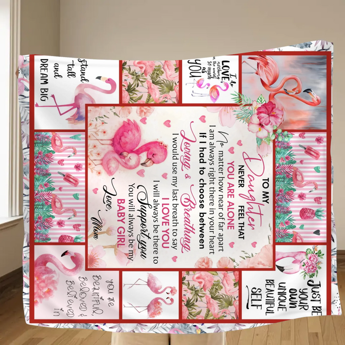 Personalized To My Daughter Fleece Throw Blanket/ Quilt - Gift Idea To Daughter - You Will Always Be My Baby Girl