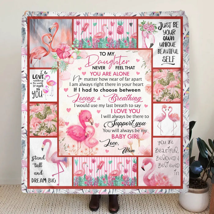 Personalized To My Daughter Fleece Throw Blanket/ Quilt - Gift Idea To Daughter - You Will Always Be My Baby Girl