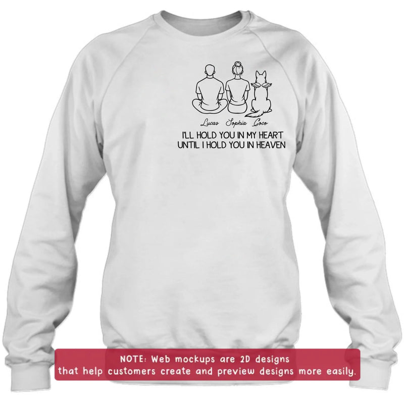 Personalized “I’ll Hold You In My Heart Until I Hold You In Heaven” Memorial Embroidered Shirt/ Hoodie - Custom Family & Pets - Sympathy Gift for Loss of Loved One, Pet Loss Shirt, Remembrance Gift with up to 5 Pets