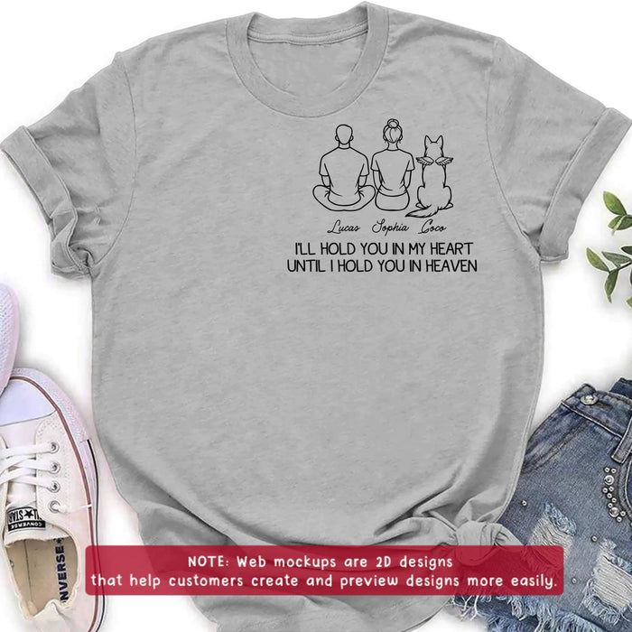 Personalized “I’ll Hold You In My Heart Until I Hold You In Heaven” Memorial Embroidered Shirt/ Hoodie - Custom Family & Pets - Sympathy Gift for Loss of Loved One, Pet Loss Shirt, Remembrance Gift with up to 5 Pets