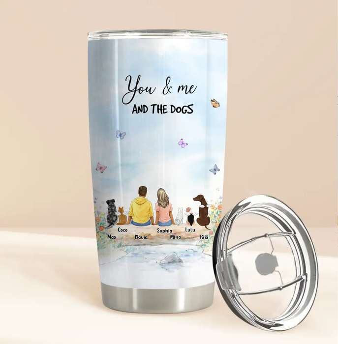 Personalized “You & Me And The Dogs” Tumbler - Custom Couple/ Single with up to 5 Dogs - Dog Lover Couple Gift, Pet Family Tumbler, Anniversary & Everyday Keepsake
